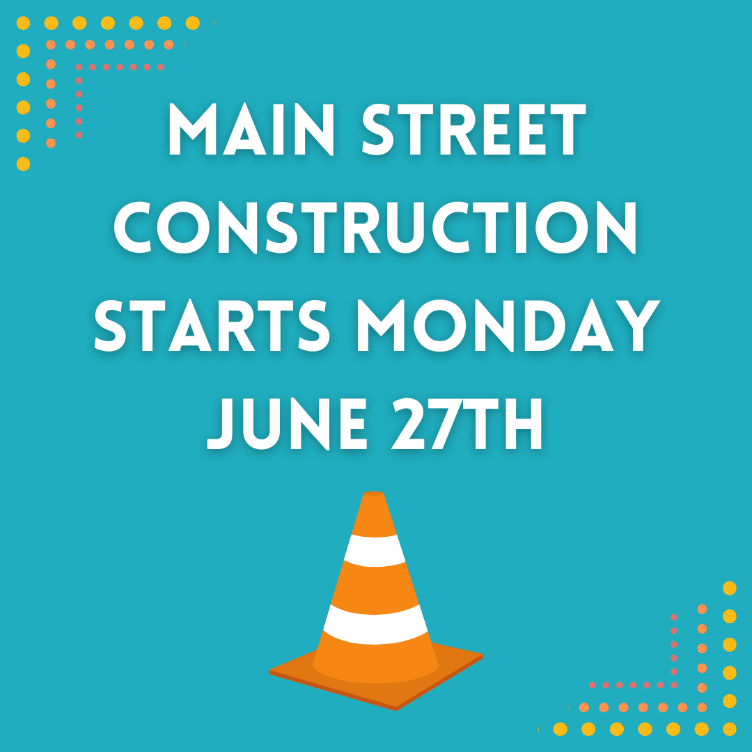 Main st construction 2022